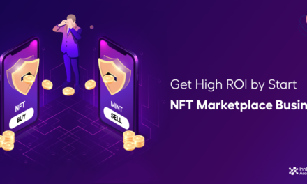How To Start an NFT Marketplace Business? – A Guide For 2023