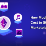 How Much Does it Cost to Start an NFT Marketplace Platform?