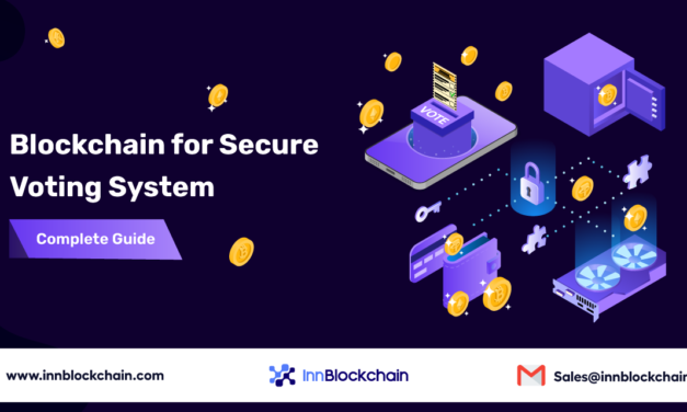 Blockchain for Secure Voting System – Complete Guide