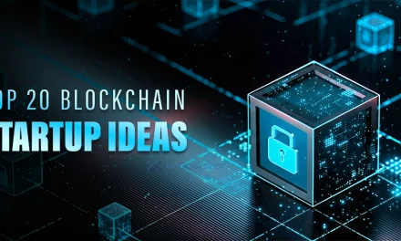 Top 20 Blockchain Startup Ideas